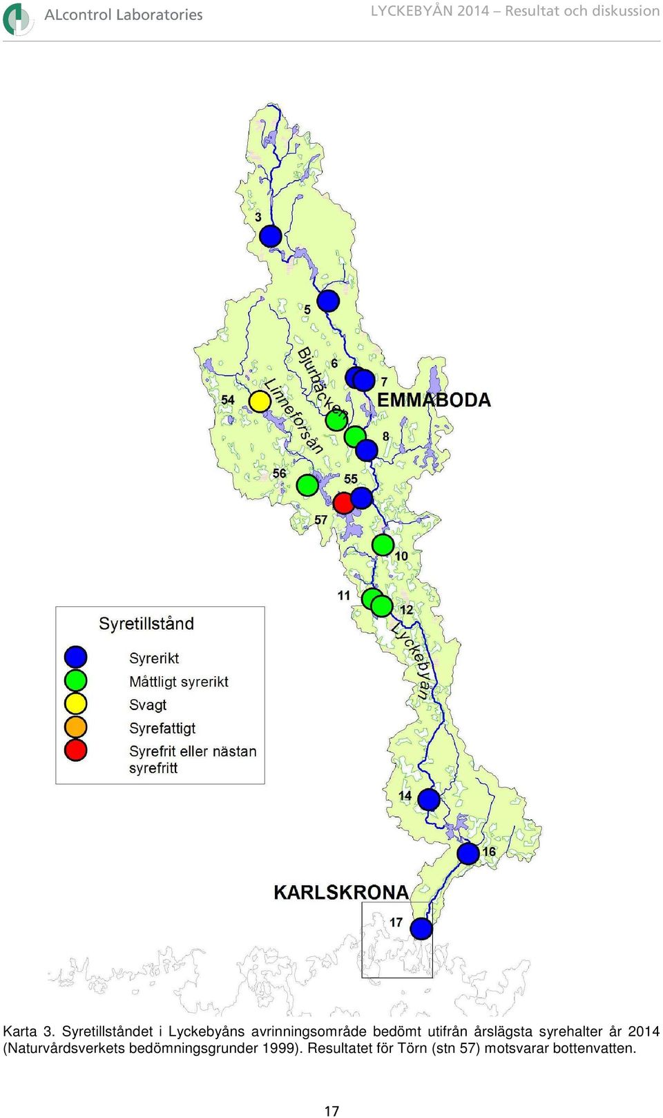 bedömt utifrån årslägsta syrehalter år 2014