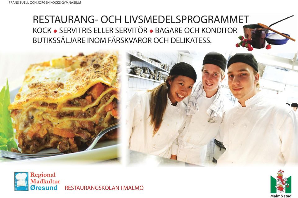 SERVITRIS ELLER SERVITÖR BAGARE OCH KONDITOR
