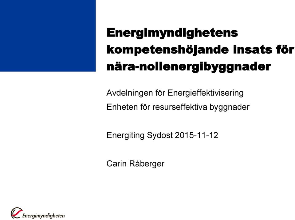 Energieffektivisering Enheten för