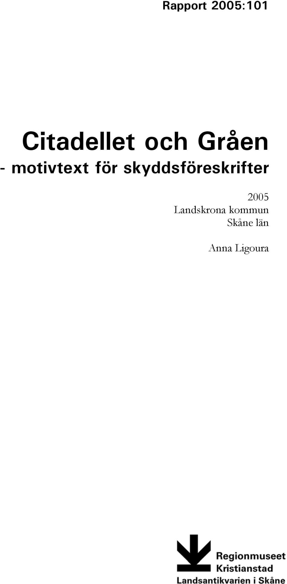 skyddsföreskrifter 2005