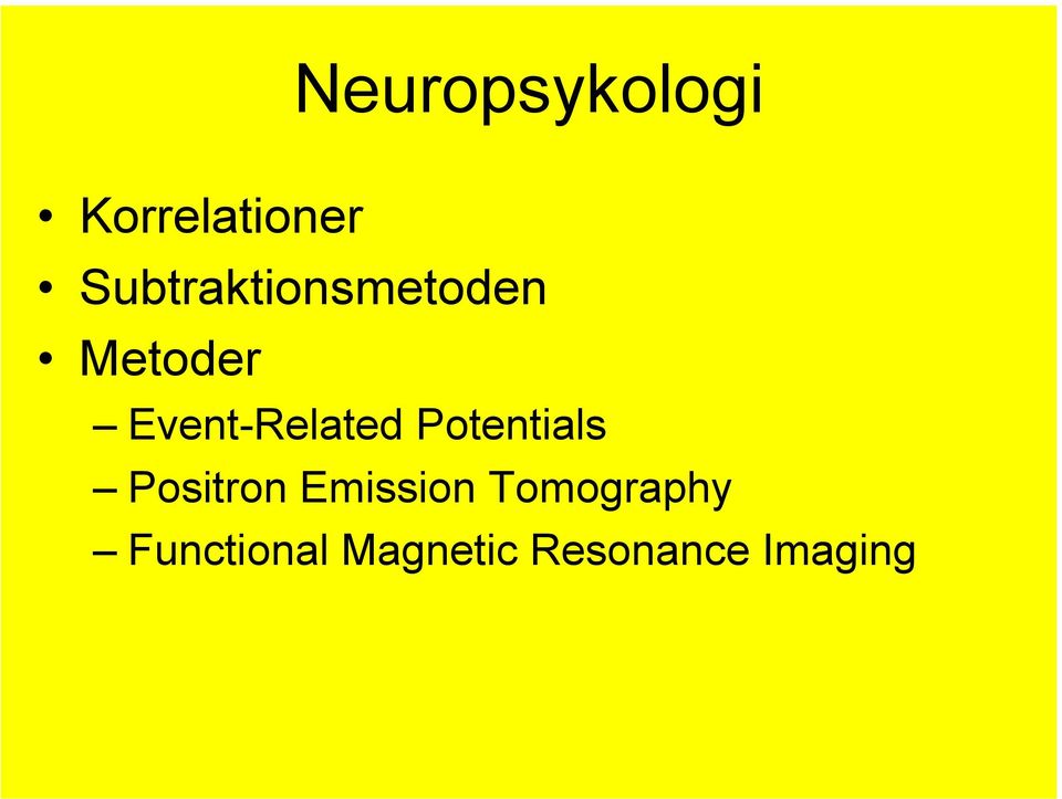 Event-Related Potentials Positron