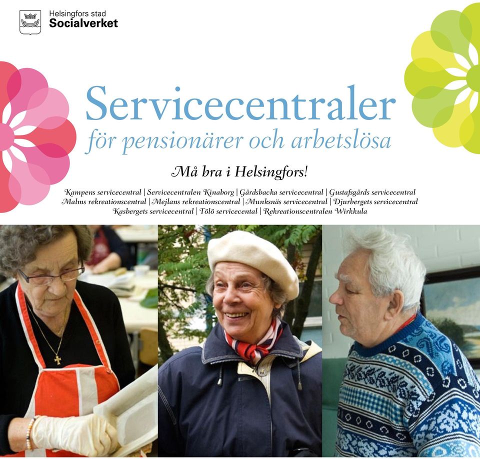 servicecentral Malms rekreationscentral Mejlans rekreationscentral Munksnäs