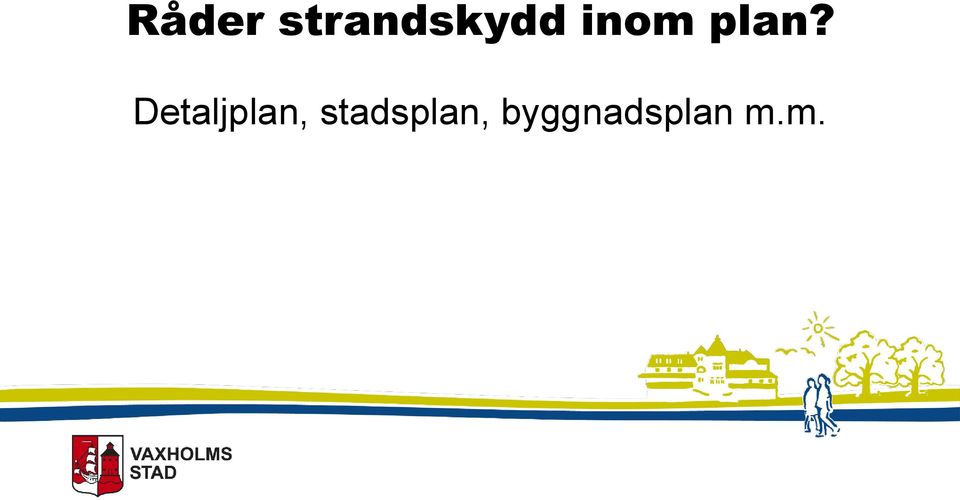 Detaljplan,