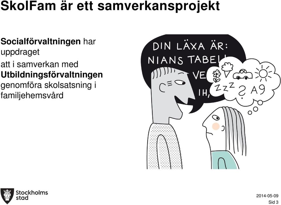 samverkan med Utbildningsförvaltningen