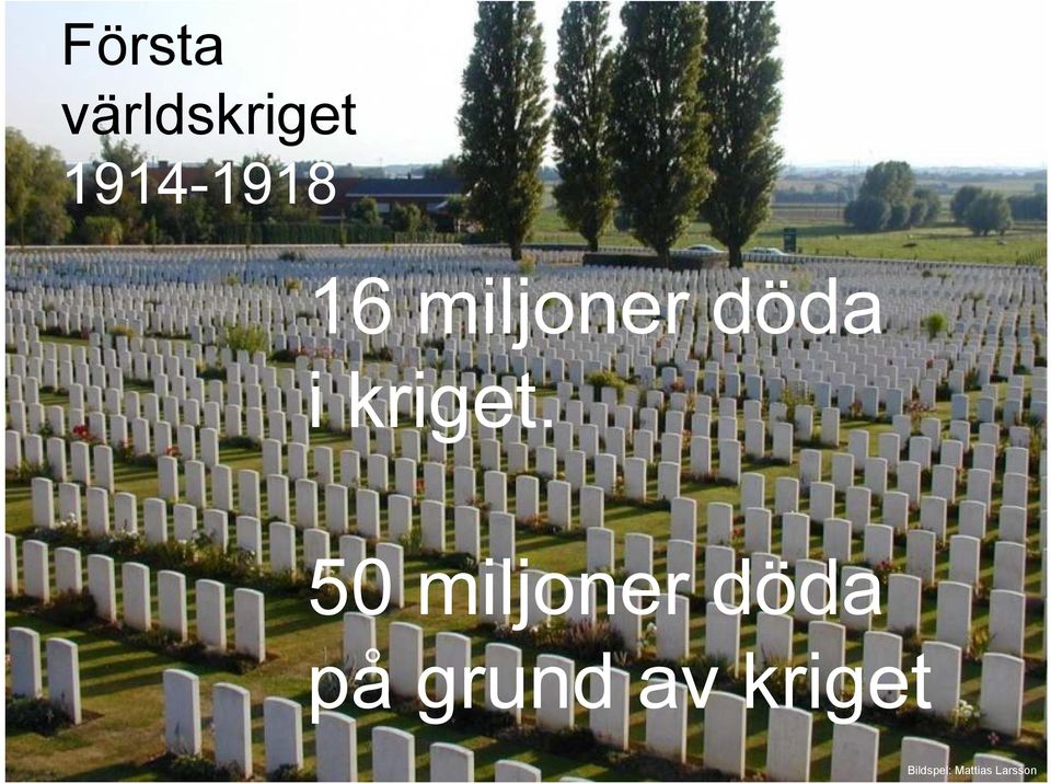 50 miljoner döda på grund av