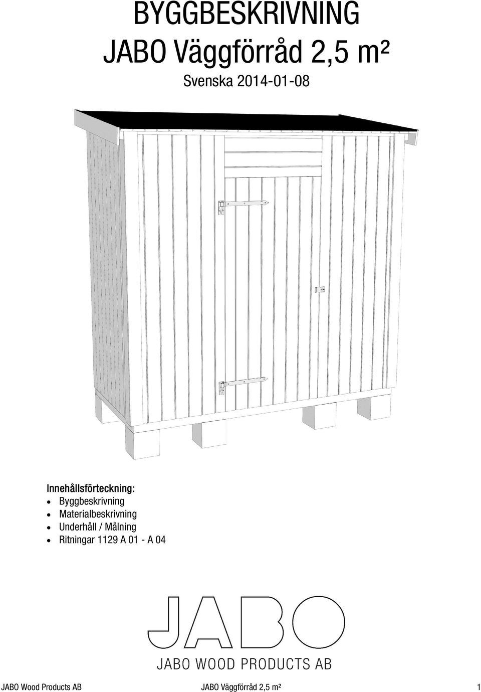 Materialbeskrivning Underhåll / Målning Ritningar