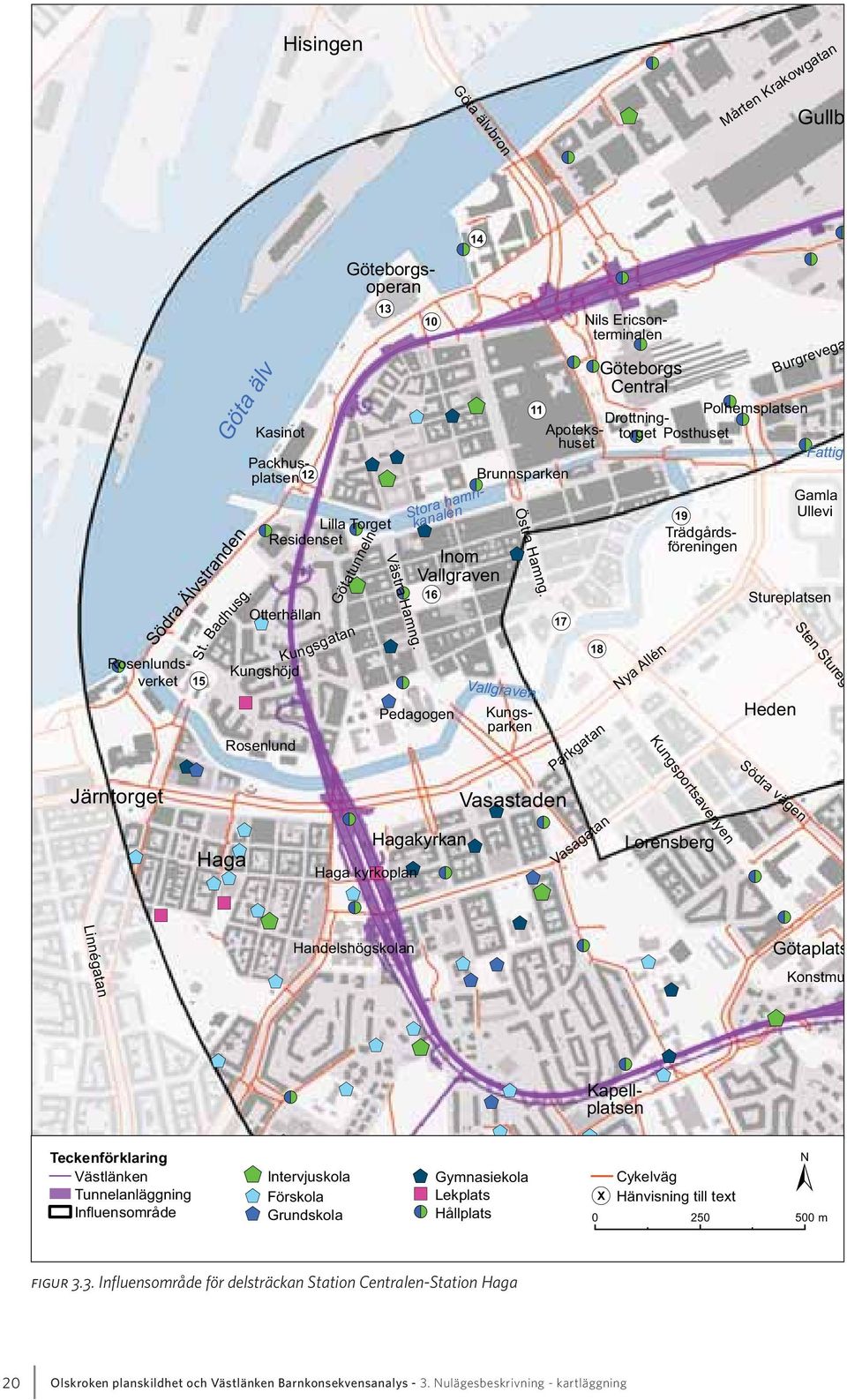 Götatunneln!( 13 Västra Hamng.!( 10!( 16 Pedagogen!( 14 Brunnsparken Vallgraven Kungsparken Östra Hamng. Gymnasiekola Lekplats Hållplats!( 11 Göteborgs Central Kapellplatsen Packhusplatsen!