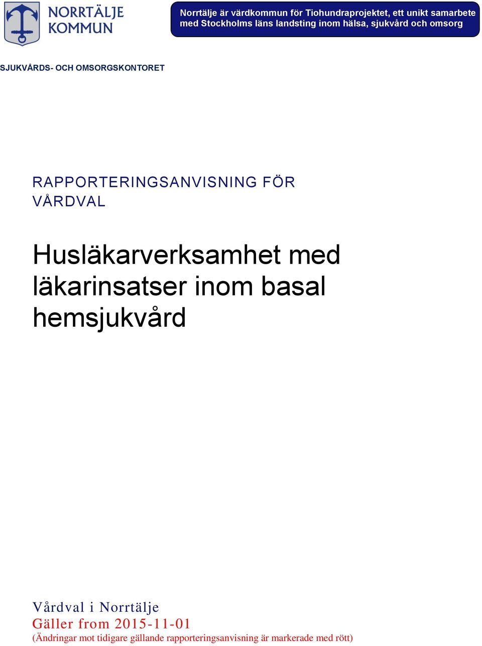 Norrtälje Gäller from 2015-11-01 (Ändringar mot