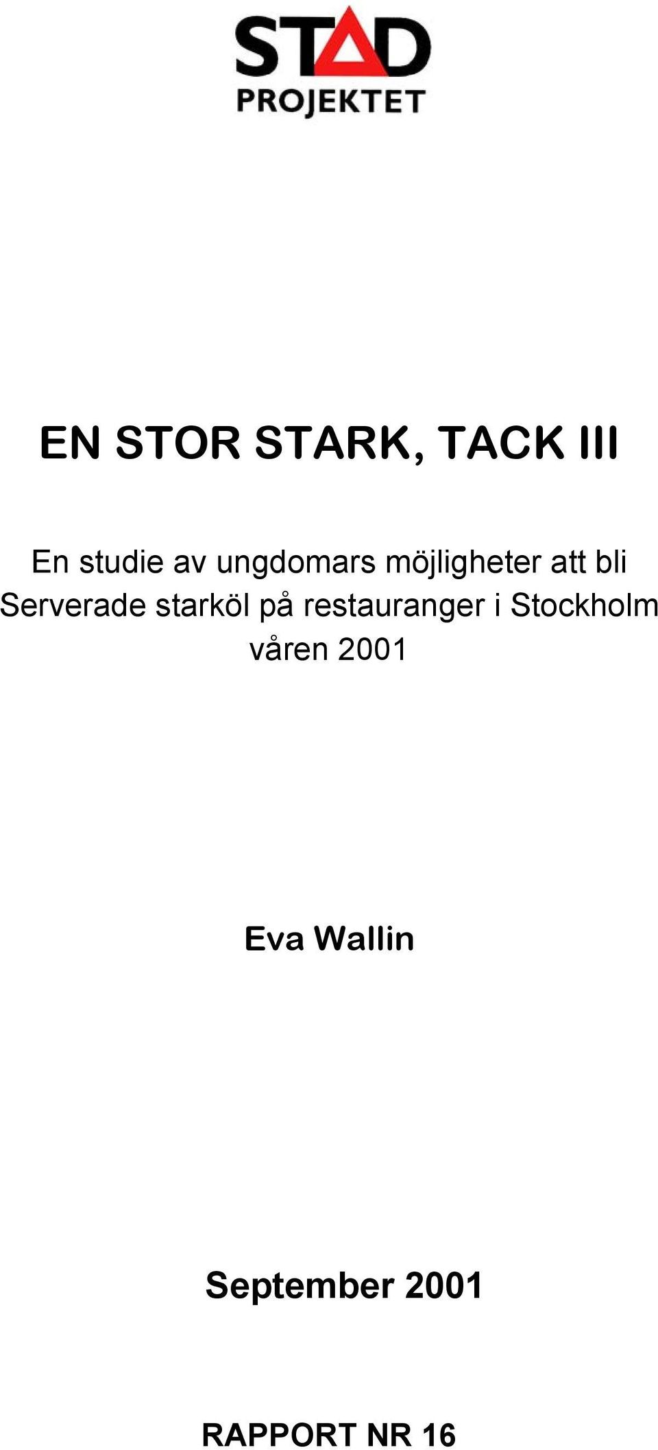 starköl på restauranger i Stockholm