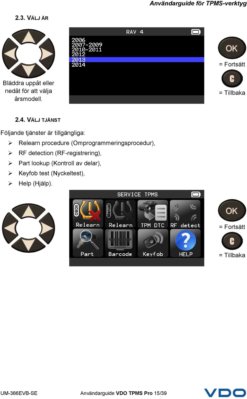 (Omprogrammeringsprocedur), RF detection (RF-registrering), Part lookup