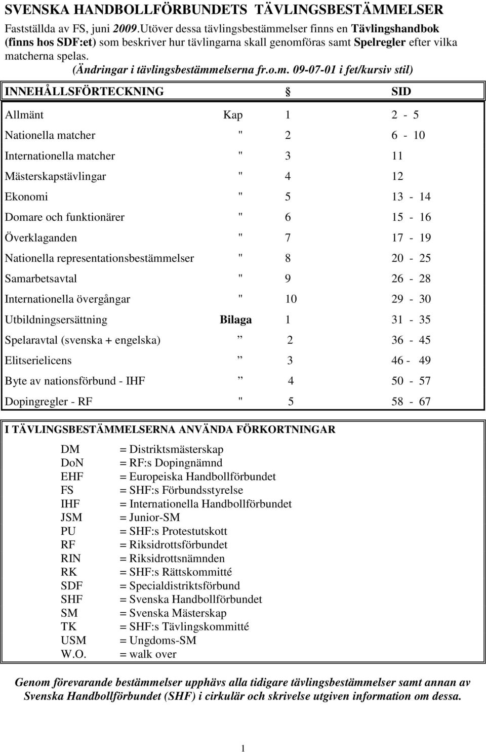 (Ändringar i tävlingsbestämm