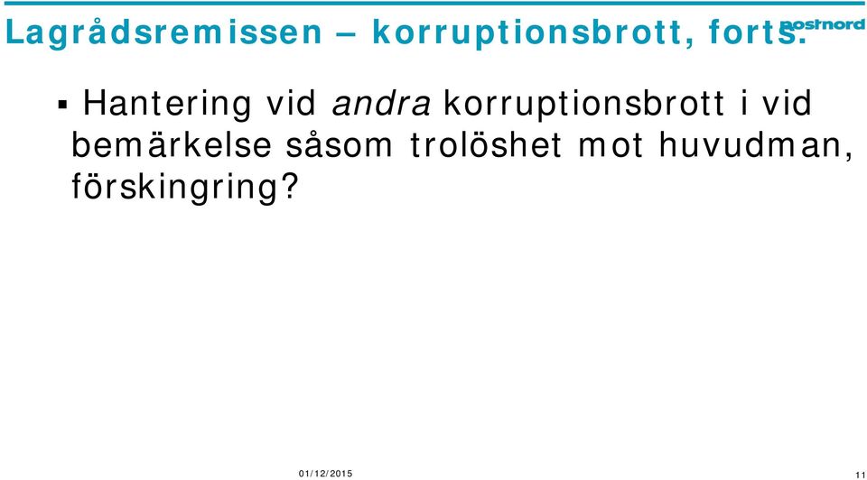 Hantering vid andra korruptionsbrott