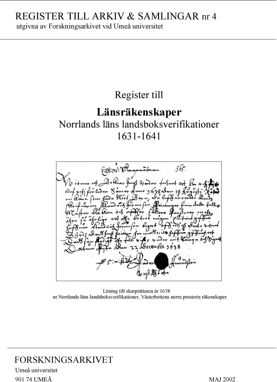 1631-1641 Löning till skarprättaren år 1638 ur Norrlands läns