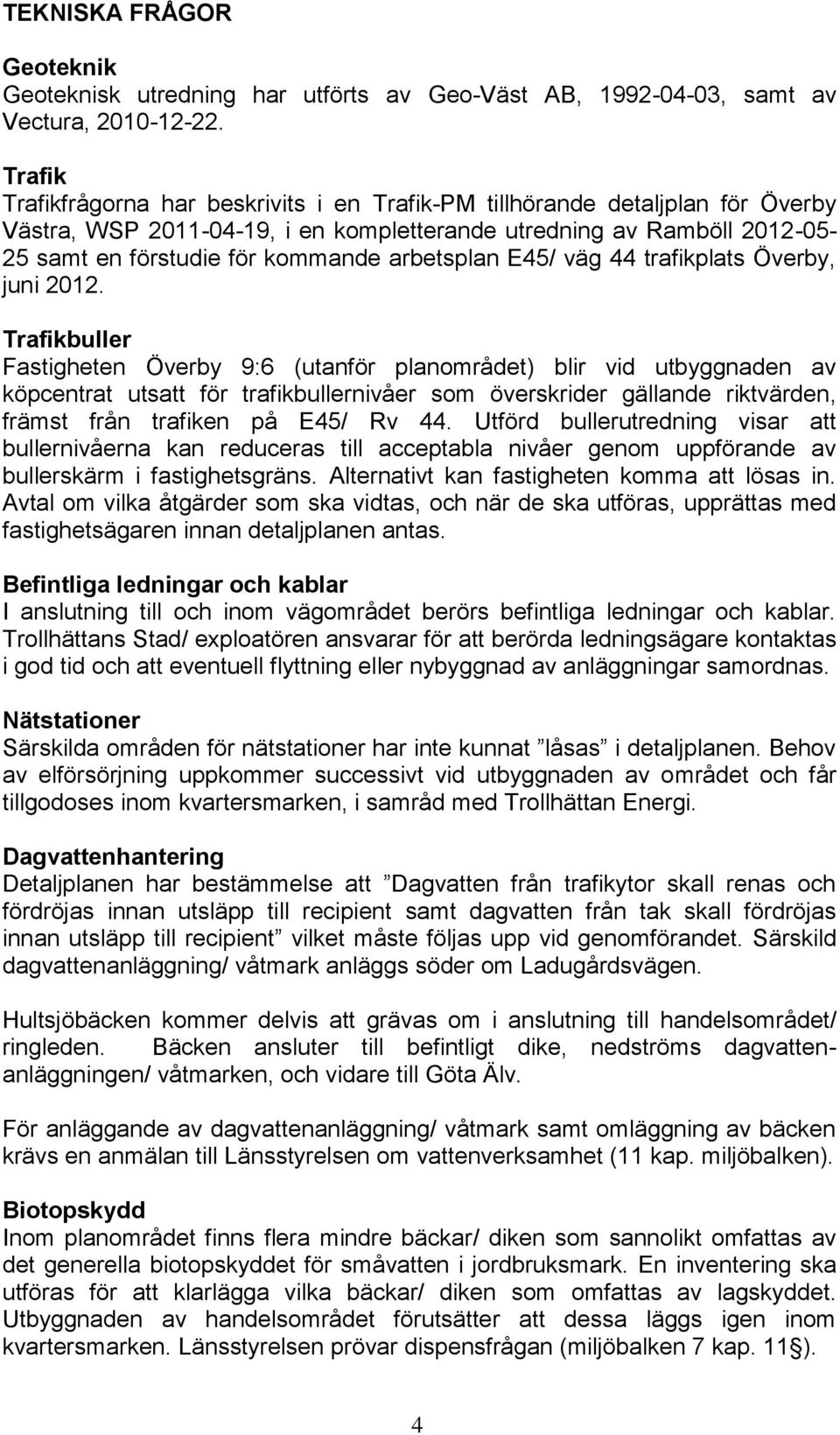 arbetsplan E45/ väg 44 trafikplats Överby, juni 2012.