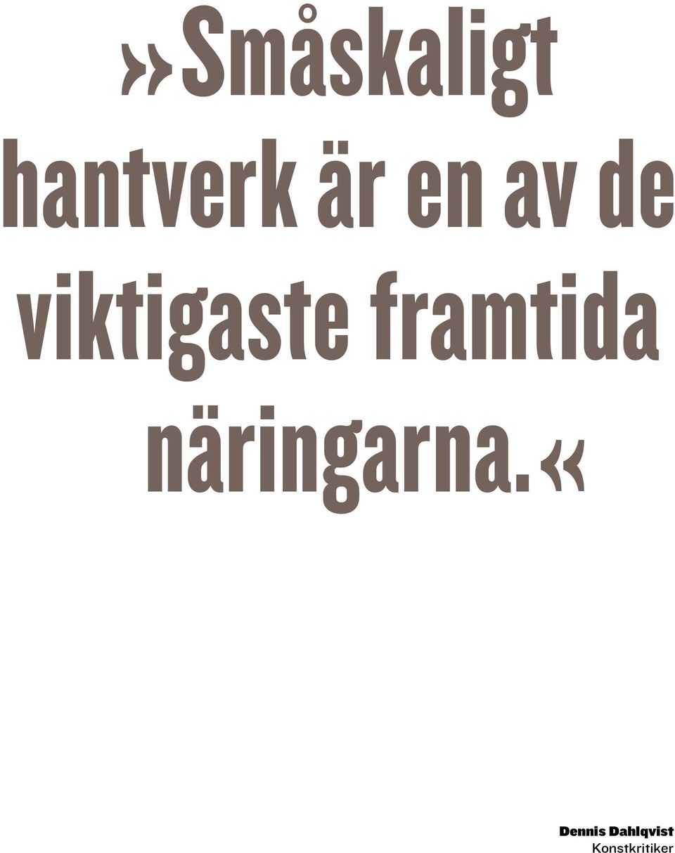 framtida näringarna.