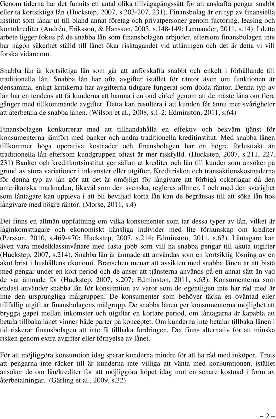 148-149; Lennander, 2011, s.14).