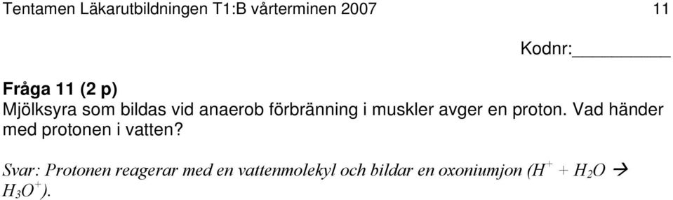 proton. Vad händer med protonen i vatten?