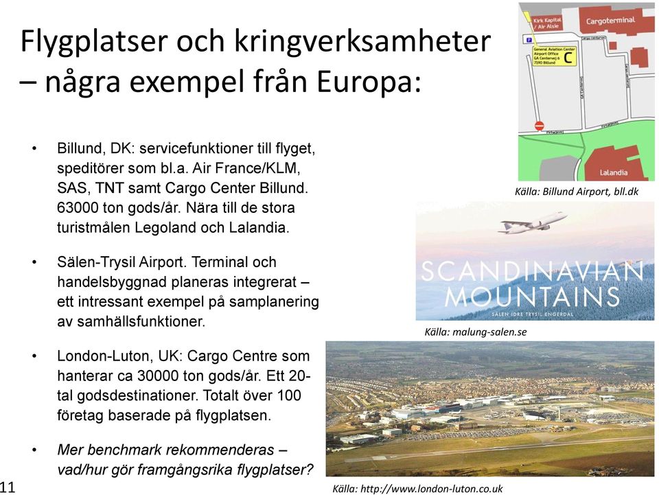 Terminal och handelsbyggnad planeras integrerat ett intressant exempel på samplanering av samhällsfunktioner.