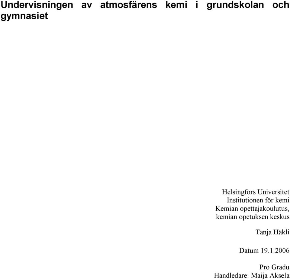 kemi Kemian opettajakoulutus, kemian opetuksen keskus