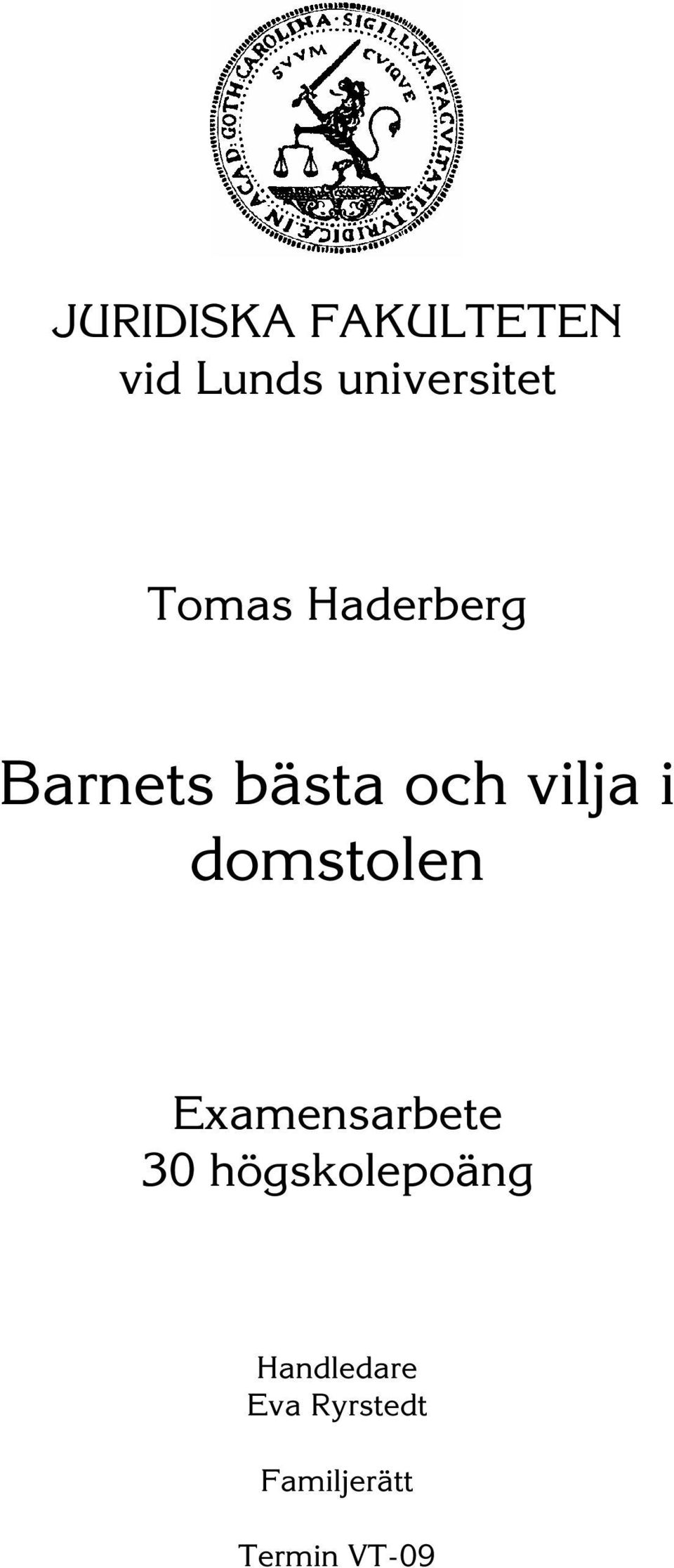 domstolen Examensarbete 30 högskolepoäng