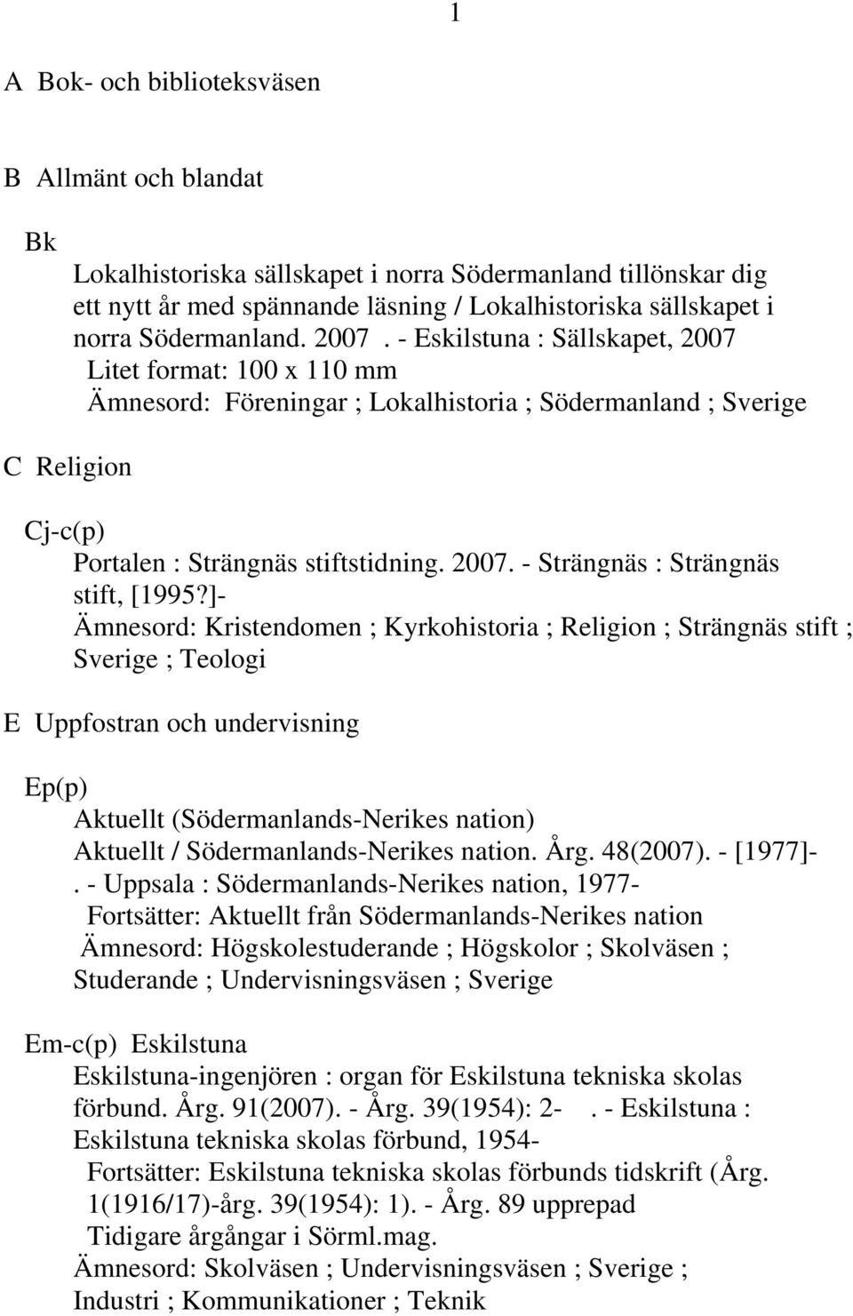 2007. - Strängnäs : Strängnäs stift, [1995?