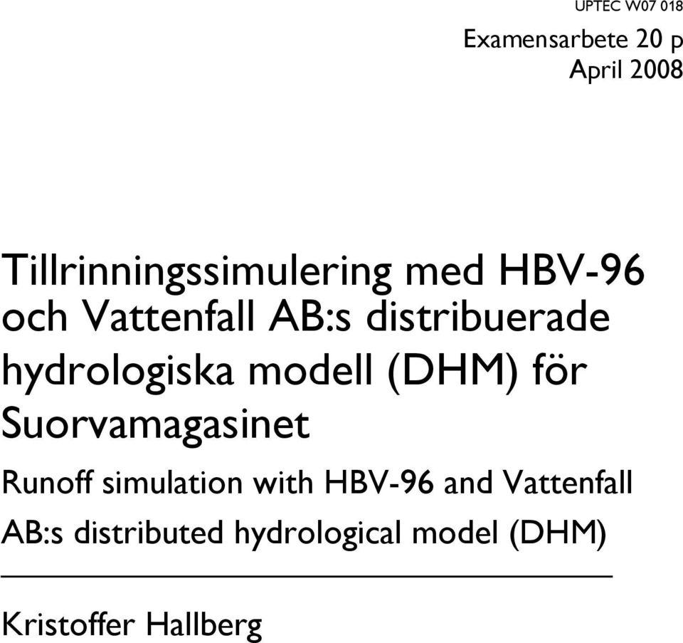 distribuerade hydrologiska modell (DHM) för Suorvamagasinet