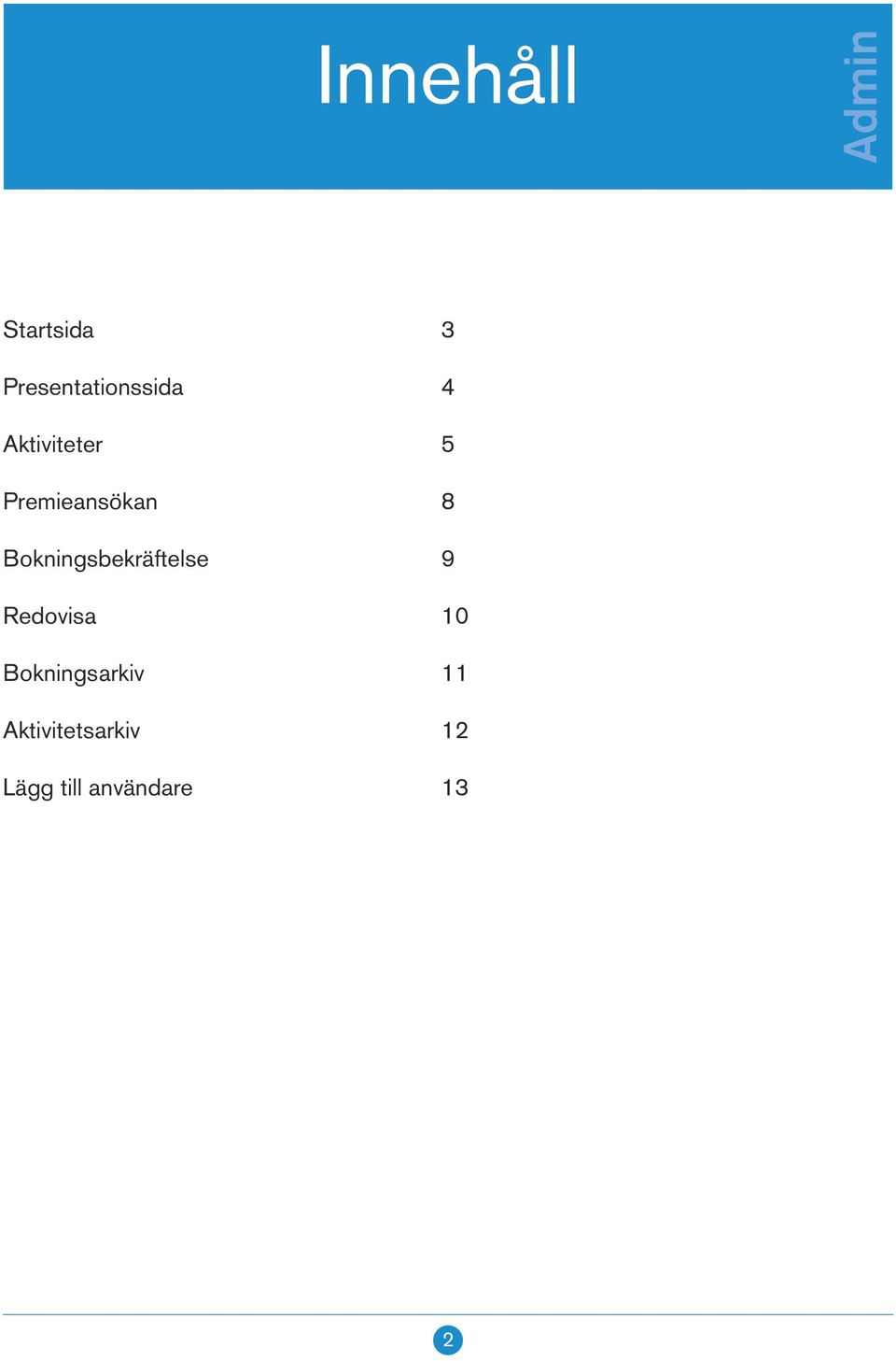 Bokningsbekräftelse Redovisa
