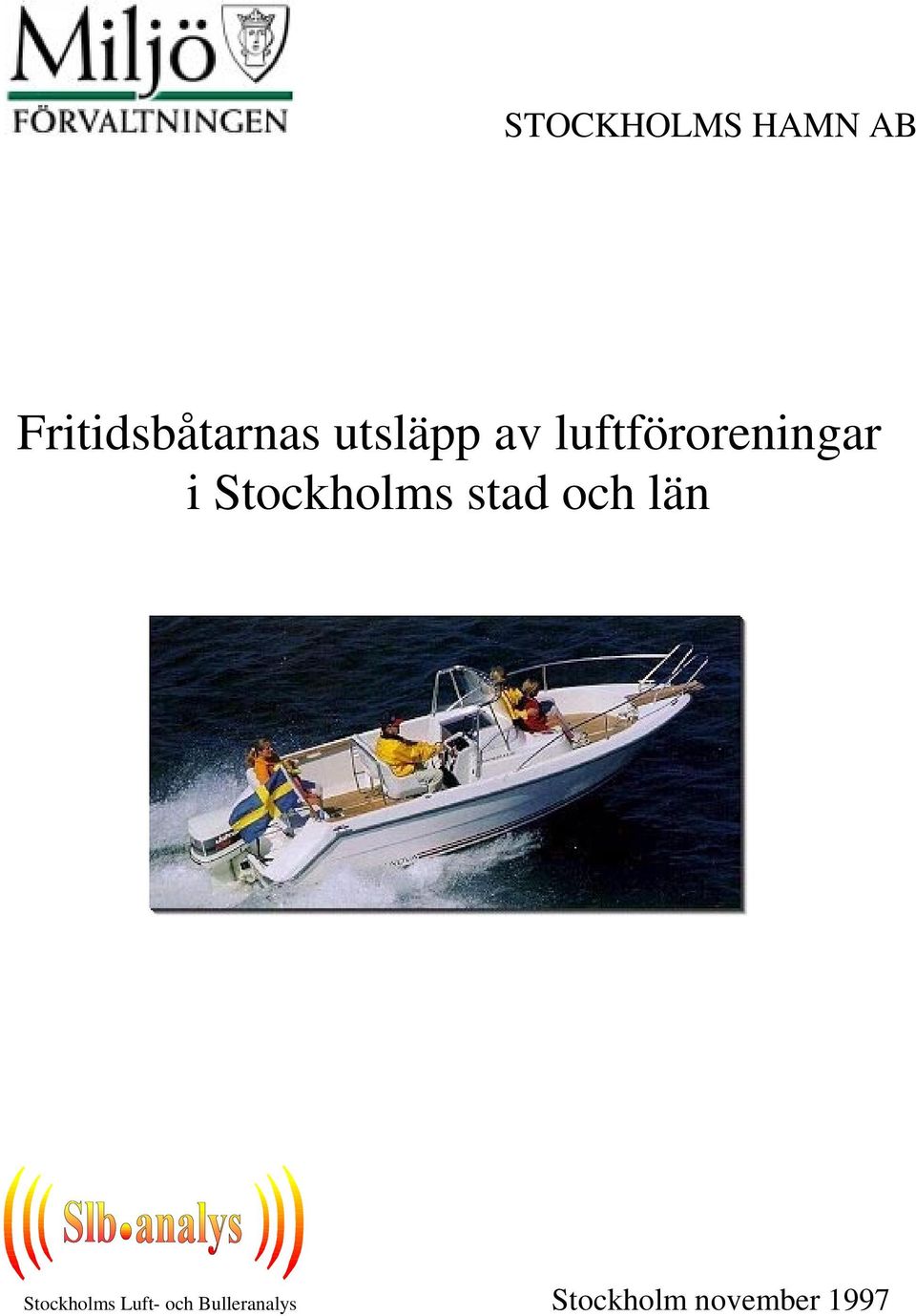 Stockholms stad och län Stockholms