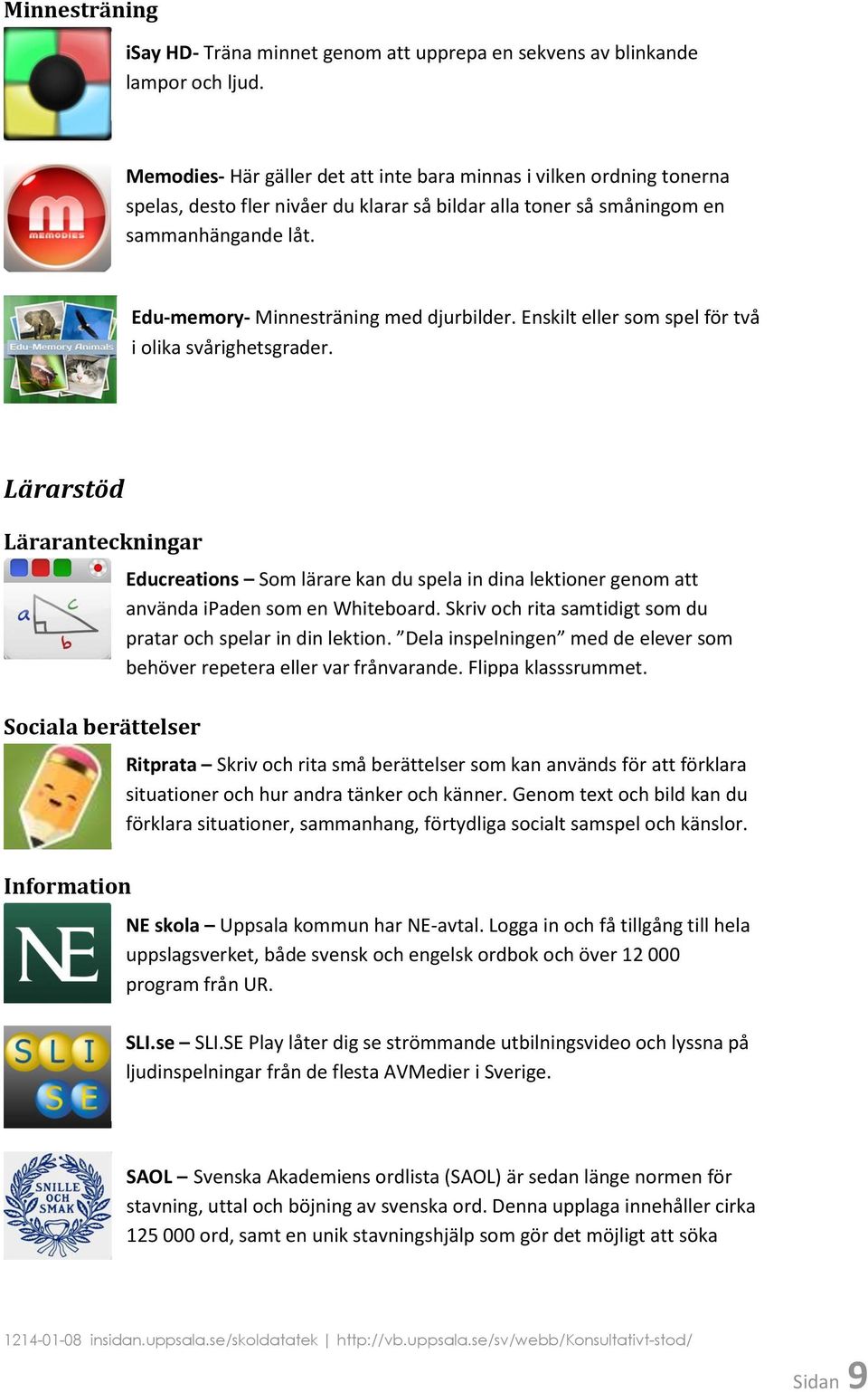 Edu-memory- Minnesträning med djurbilder. Enskilt eller som spel för två i olika svårighetsgrader.