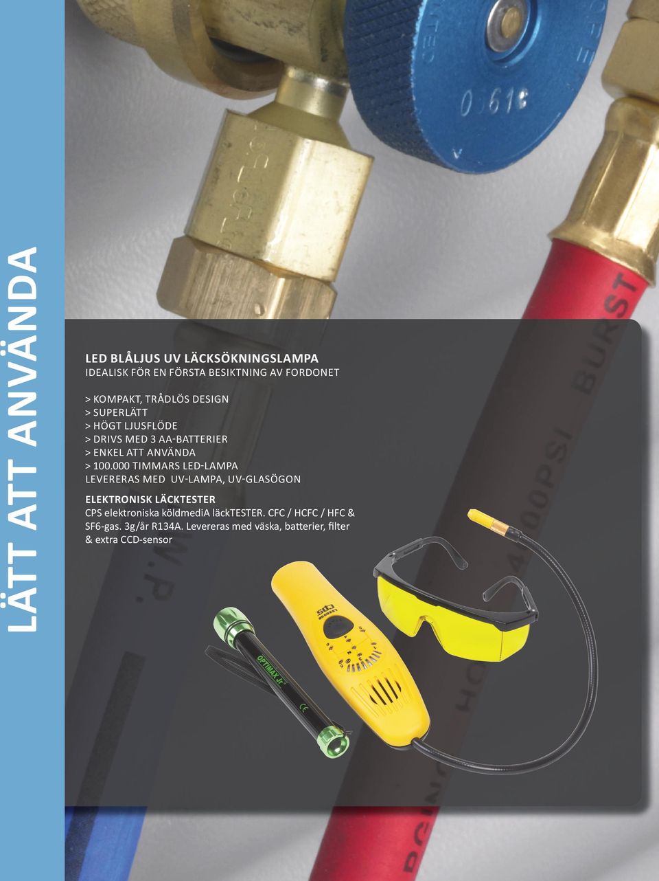 000 TIMMARS LED-LAMPA LEVERERAS MED UV-LAMPA, UV-GLASÖGON ELEKTRONISK LÄCKTESTER CPS elektroniska