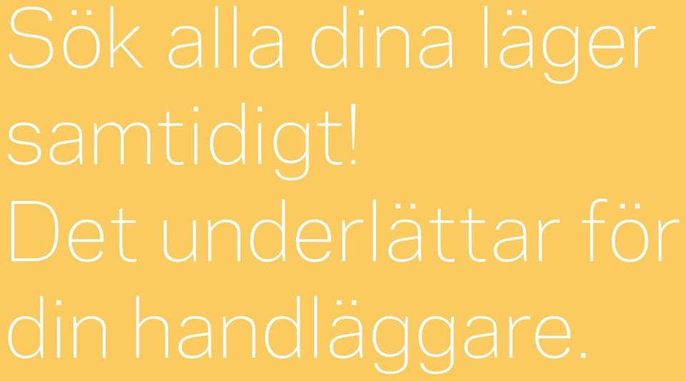 Det underlättar