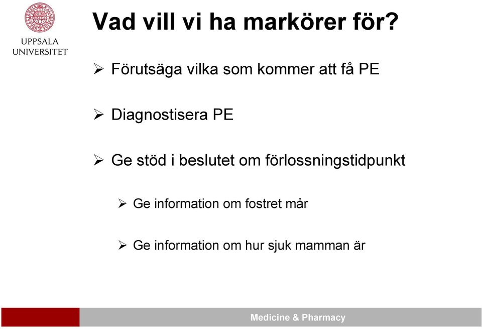 Diagnostisera PE Ge stöd i beslutet om