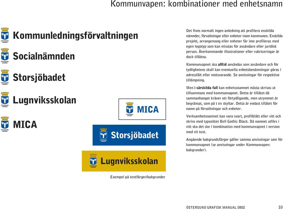 Återkommande illustrationer eller rubriceringar är dock tillåtna.