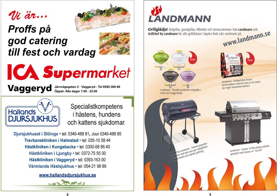 00 - - Landmann - Piccolino praktiska minigrillar i smart och snygg design Landmann - Grillpad den smarta portionspåsen med kol, bara är att tända på. Ingen tändvätska behövs! Vi är.