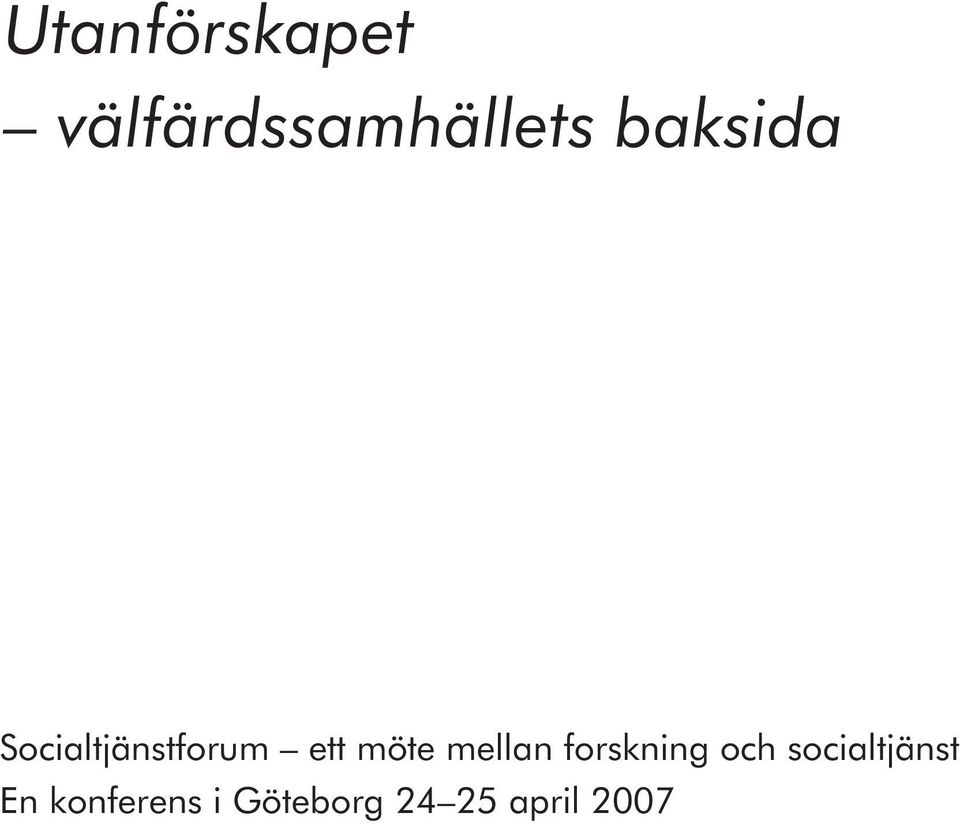 mellan forskning och socialtjänst