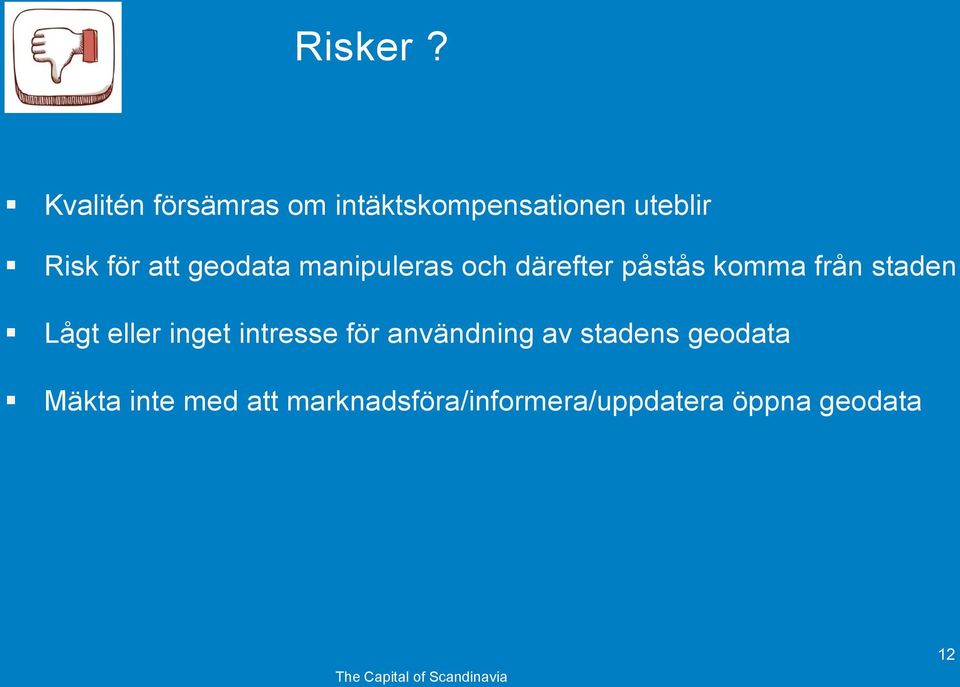 geodata manipuleras och därefter påstås komma från staden Lågt