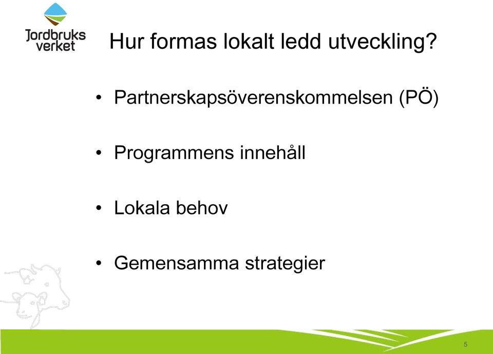 Partnerskapsöverenskommelsen