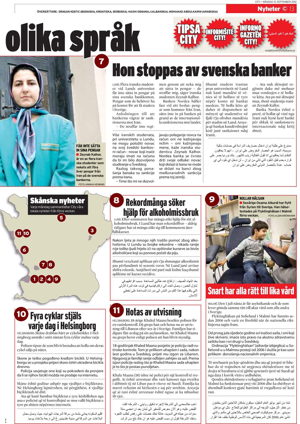 se FÅR INTE SÄTTA IN SINA PENGAR Zeynab Kalhor, är en av flera iranska studenter som nekats att föra över pengar från Iran på de svenska bankerna. FOTO: ANNIKA HENNING LUND.