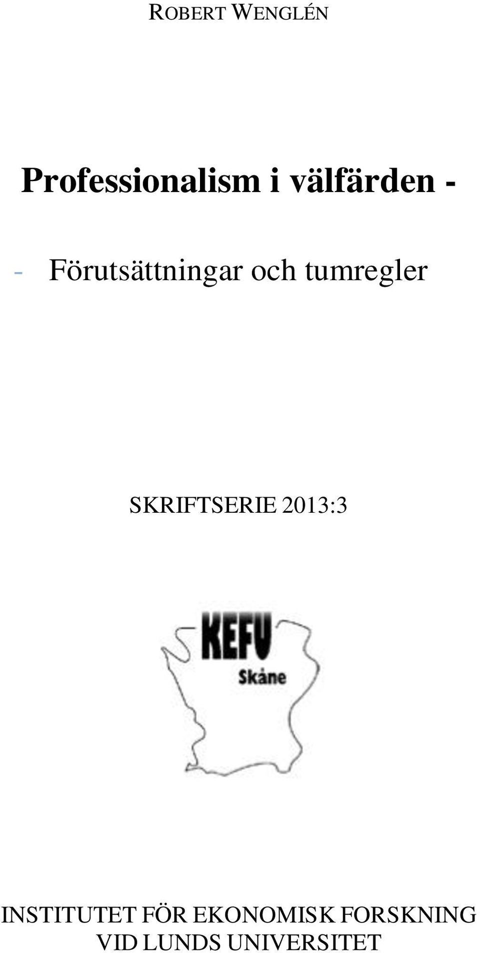 tumregler SKRIFTSERIE 2013:3