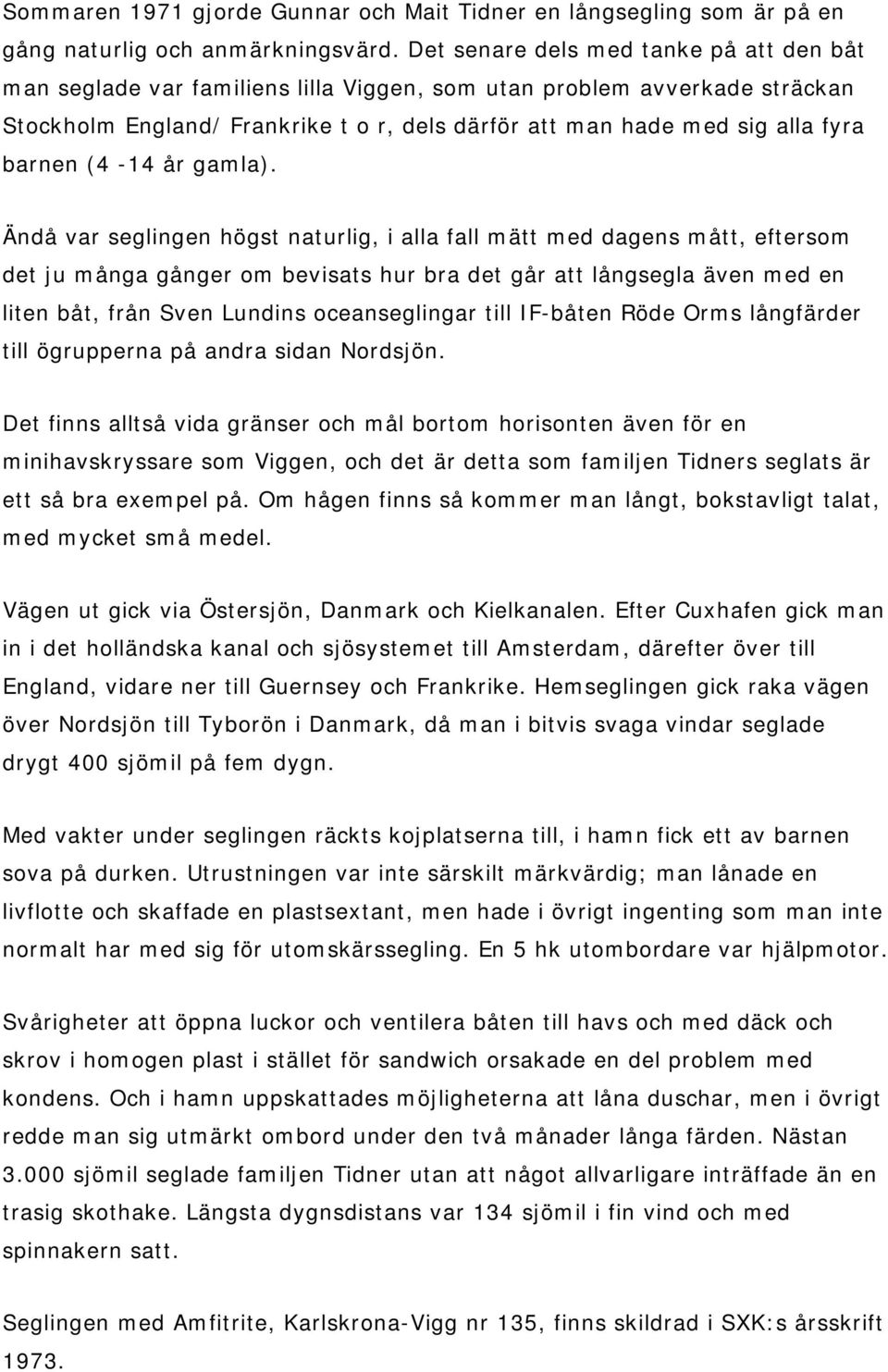 barnen (4-14 år gamla).