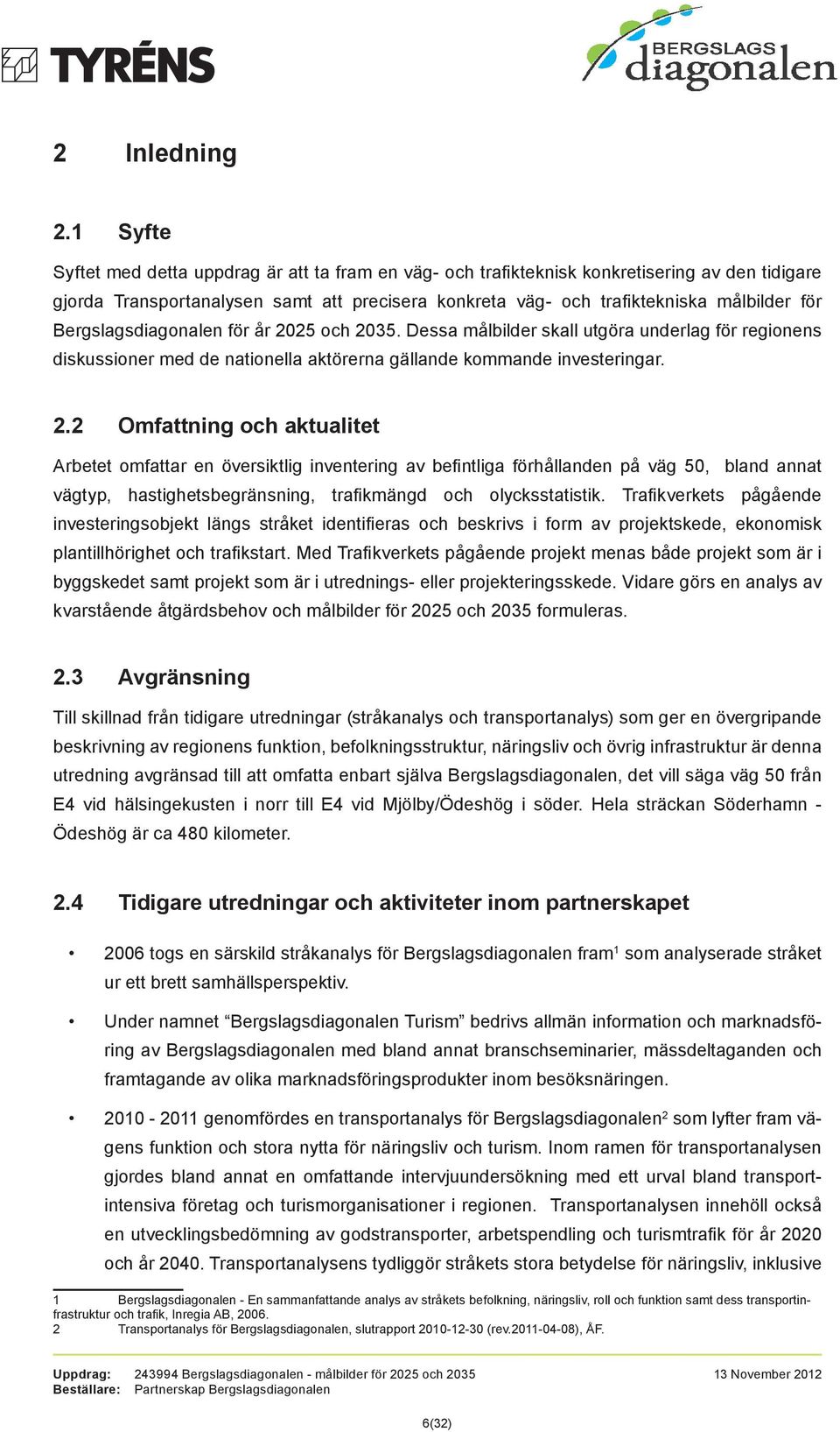 Bergslagsdiagonalen för år 20