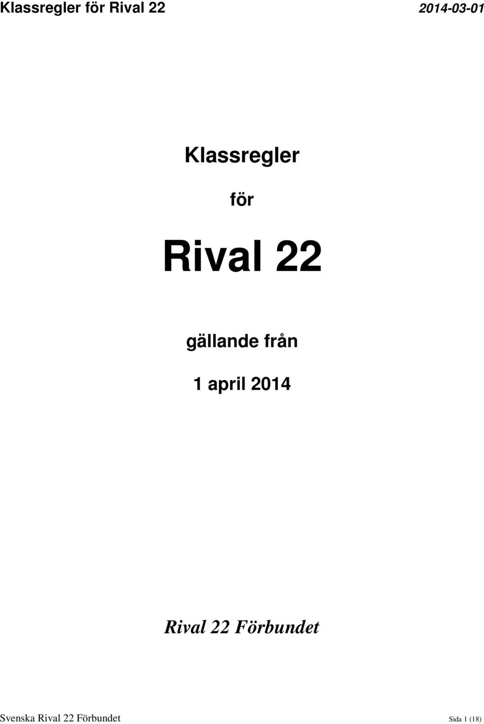 Rival 22 Förbundet Svenska