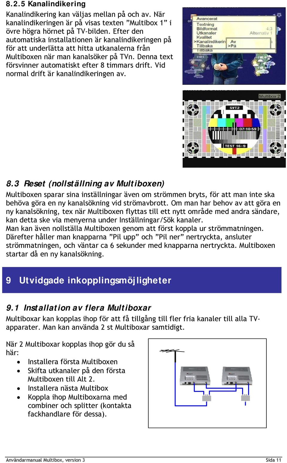 Denna text försvinner automatiskt efter 8 