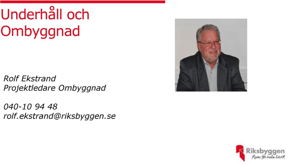 Projektledare Ombyggnad