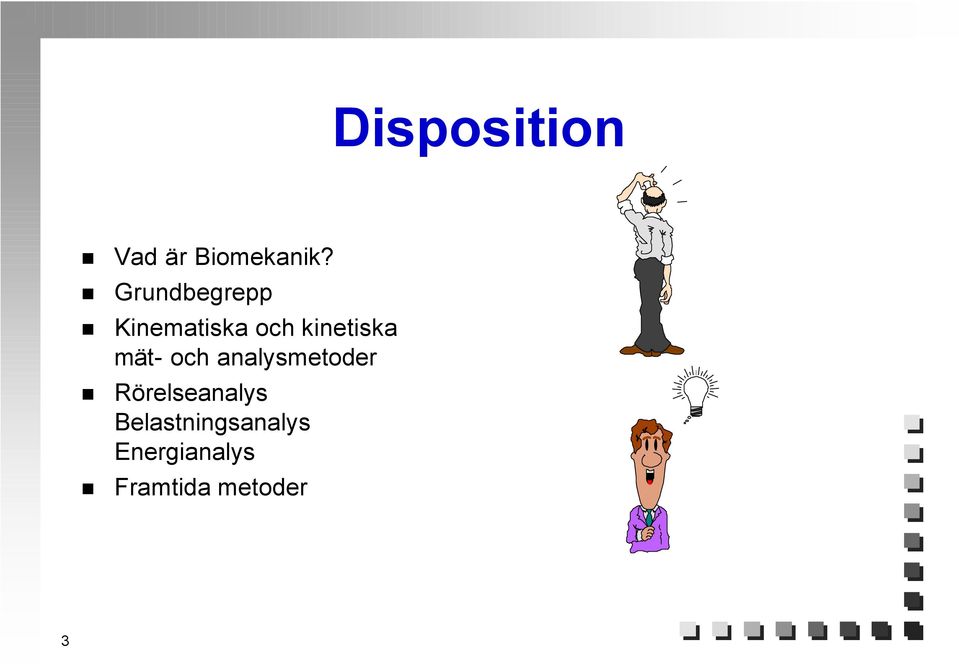 mät- och analysmetoder Rörelseanalys