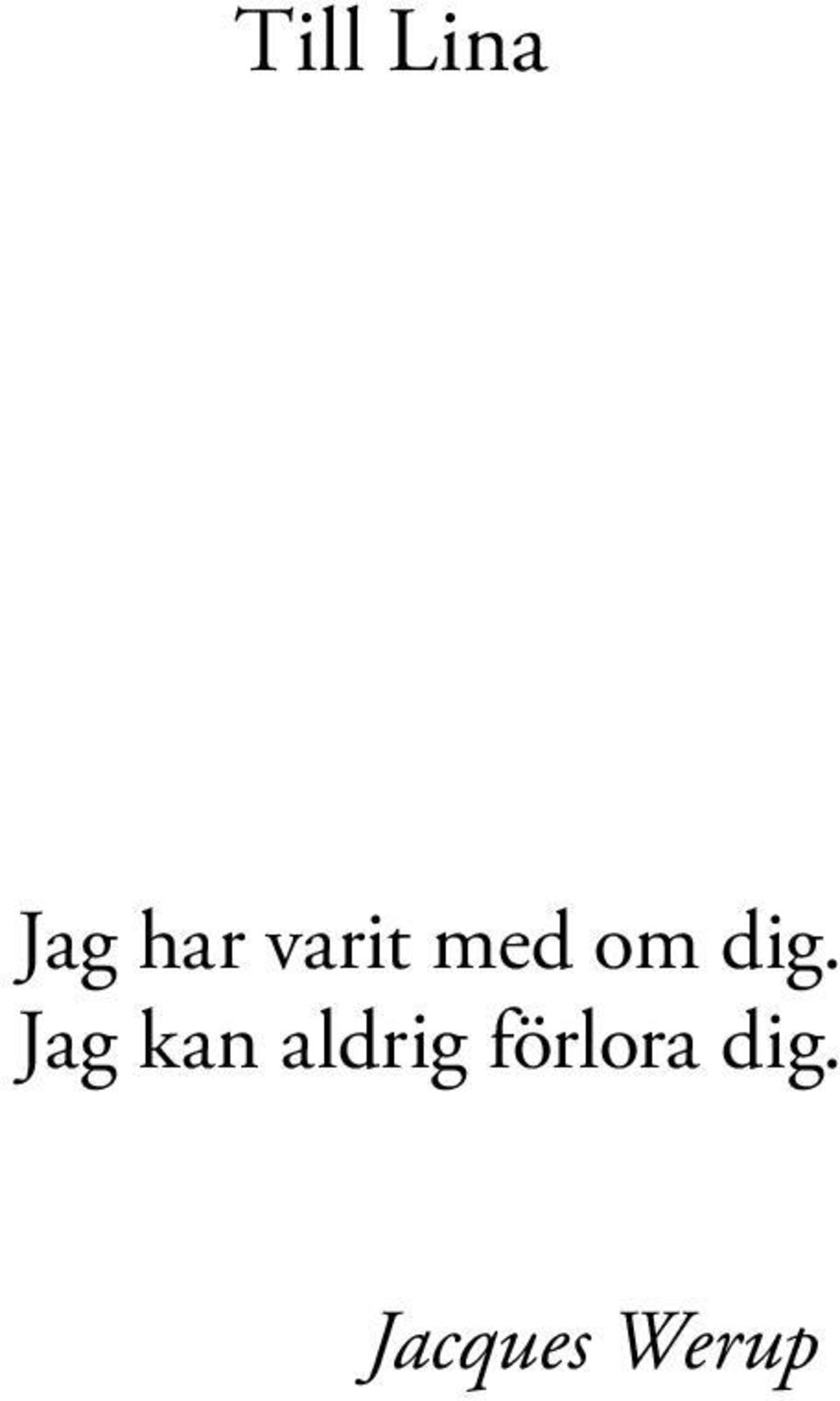 Jag kan aldrig