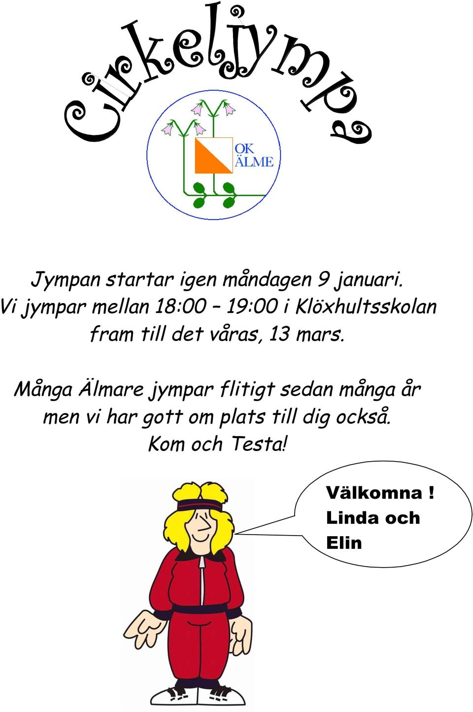 det våras, 13 mars.