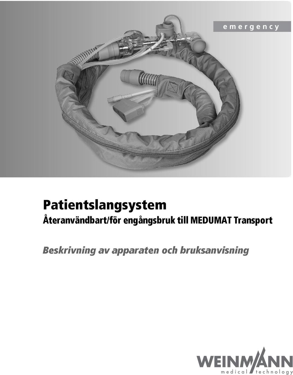 engångsbruk till MEDUMAT