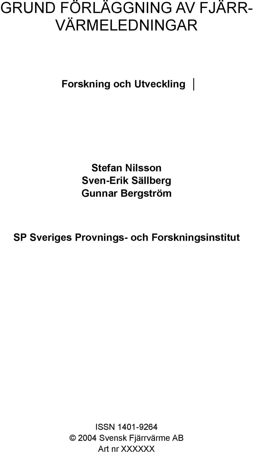 Gunnar Bergström SP Sveriges Provnings- och