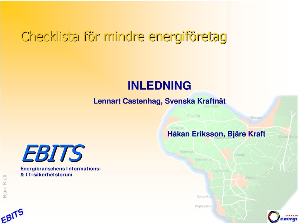 Svenska Kraftnät E Energibranschens